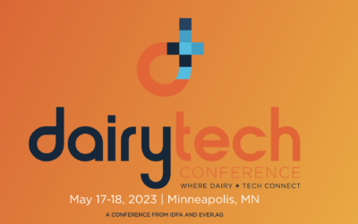 IDFA and Ever.Ag Announce Second Annual DairyTech Conference 