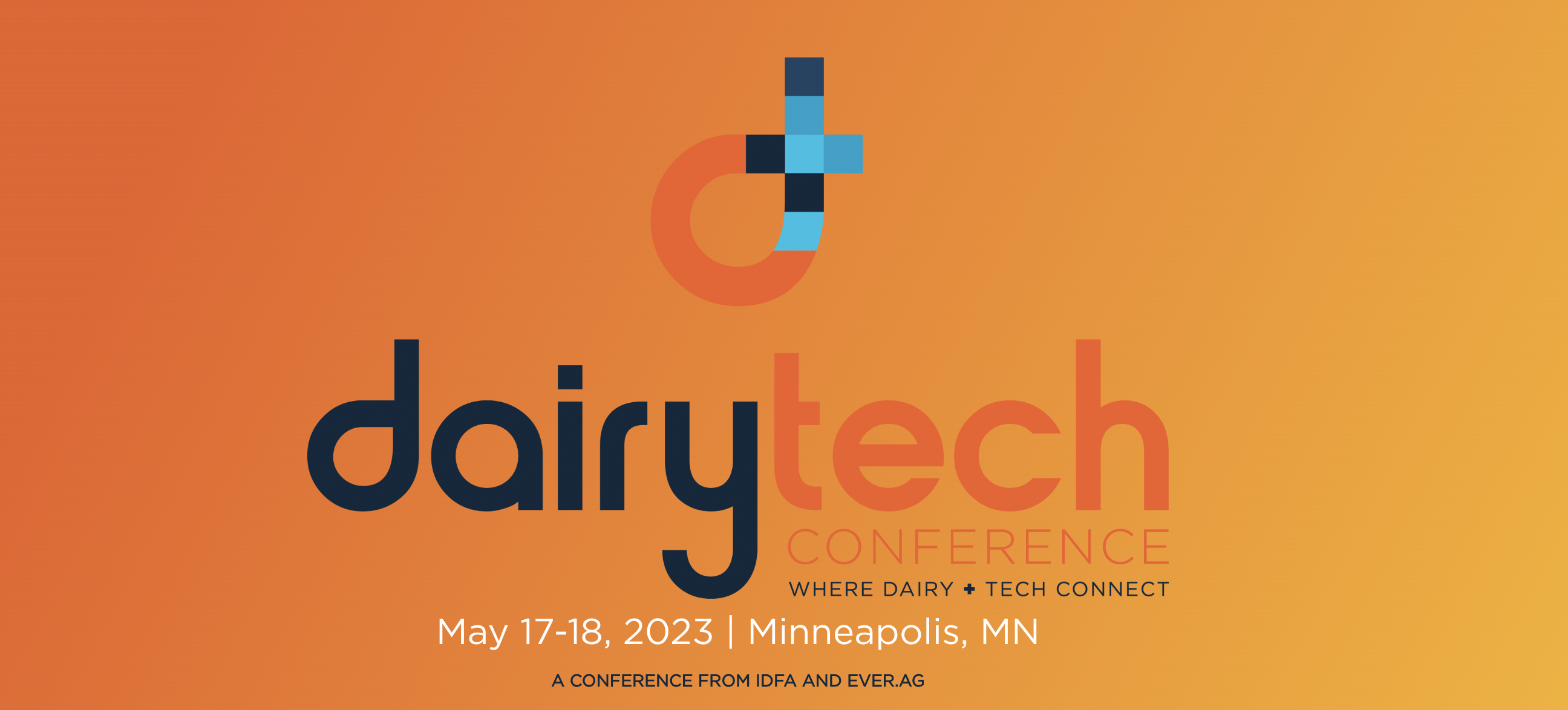 IDFA and Ever.Ag Announce Second Annual DairyTech Conference 